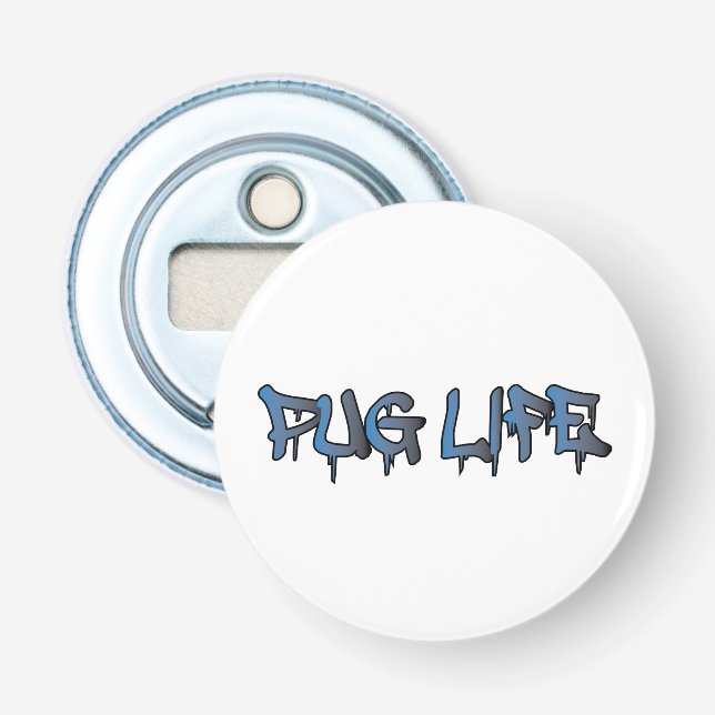 Pug Life Flasköppnare (Framsidan)