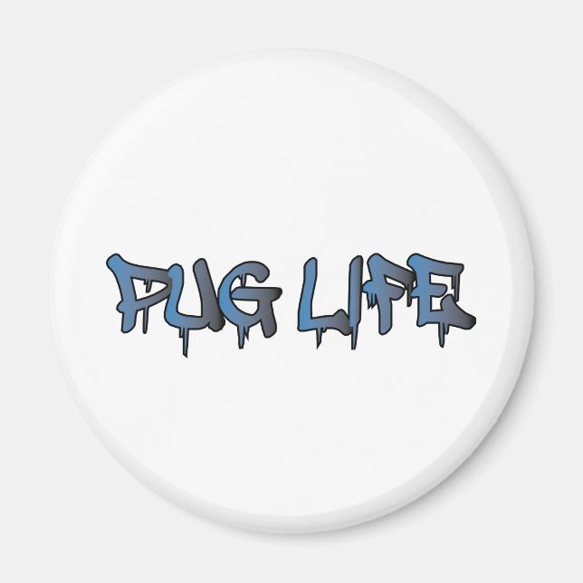Pug Life Magnet (Framsidan)