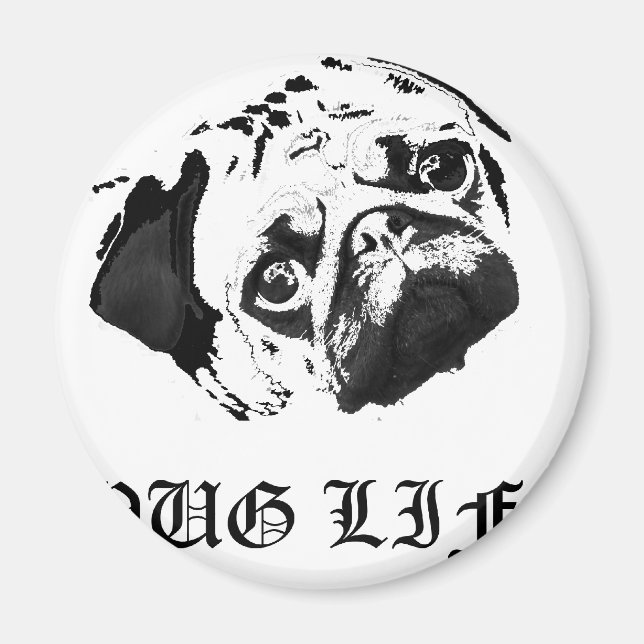 Pug Life Magnet (Framsidan)