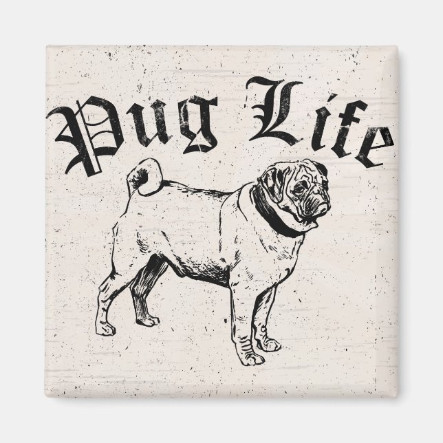 Pug Life Rolig hund Gangster Magnet (Framsidan)