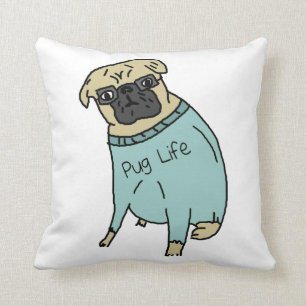 Pug Life - Rolig hund i en sötare Kudde