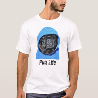 Pug Life T Shirt