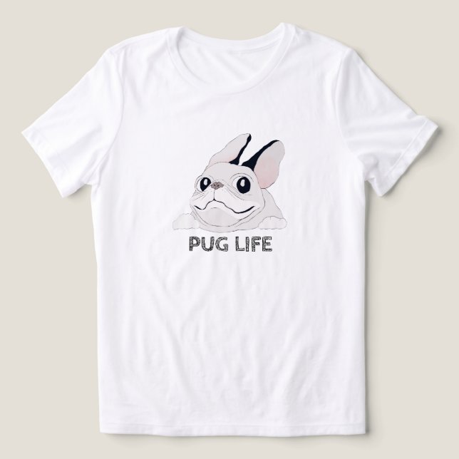 PUG LIFE T SHIRT (Design Framsida)