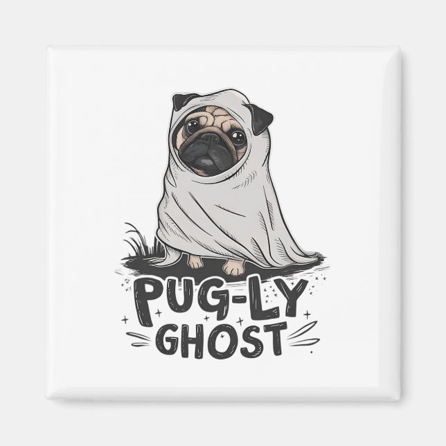 Pug-ly Ghost Rolig hund Puns Halloween Pug Owners  Magnet (Framsidan)