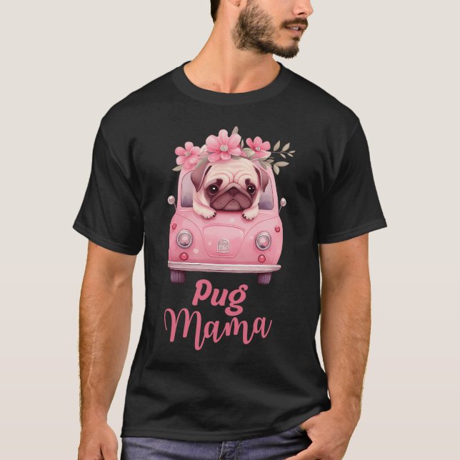 Pug Mama T Shirt (Framsida)
