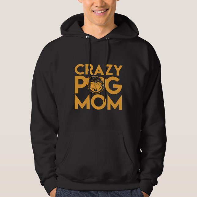 Pug Mamma Classic T-Shirt 661 Hoodie (Framsida)