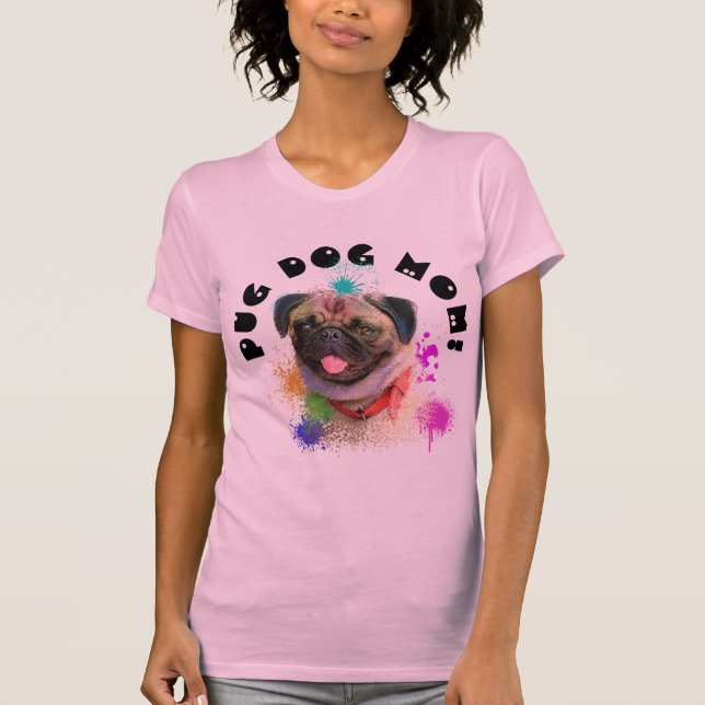 Pug Mamma Hund Best Hund mamma någonsin T Shirt (Framsida)