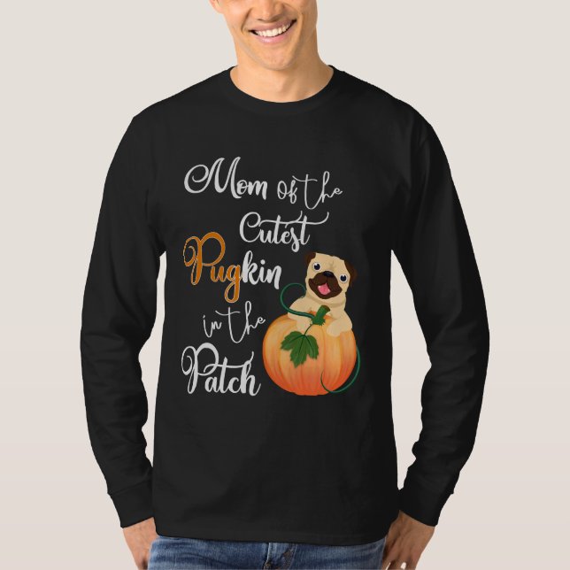 Pug Mamma i Cutest PuGkin i plåsteravslappnad T Shirt (Framsida)