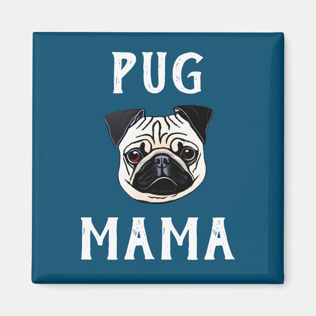 Pug Mamma Magnet (Framsidan)