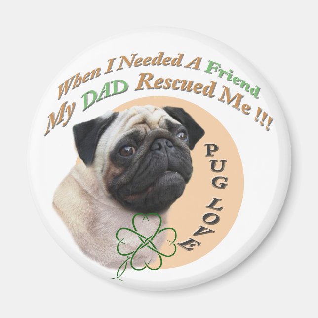 Pug My Pappa räddade mig Magnet (Framsidan)