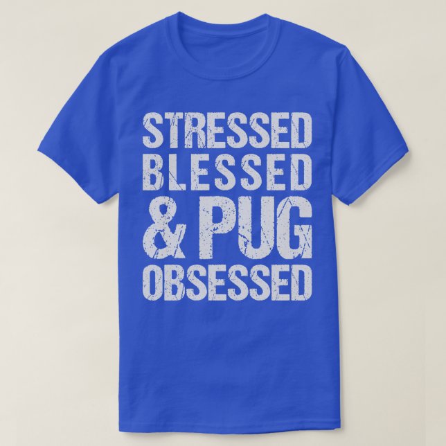 Pug Obssed T Shirt (Design framsida)