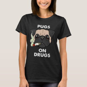 Pug on Drug Classic T- Shirt 246 T