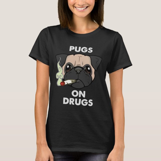 Pug on Drug Classic T- Shirt 246 T (Framsida)