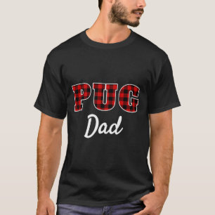 Pug Pappa - Buffalo Rutig Lumberjack Röd Randig 8 T Shirt