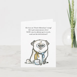 Pug Poetry: Gå till arbetskort Kort