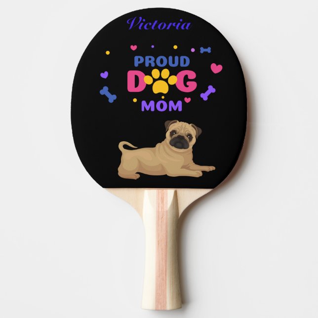 Pug Proud Hund Mamma Pingisracket (Framsidan)