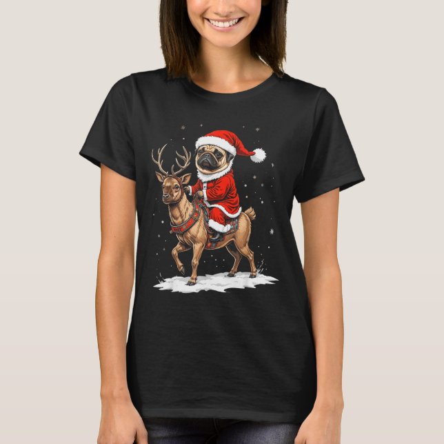 Pug Santa Riding Reindeer Christmas Holiday Puppy  T Shirt (Framsida)