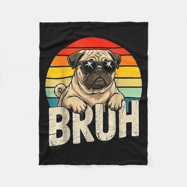 Pug Says Bruhadorable Dog Funny Humor Fashion Meme Fleecefilt (Framsidan)