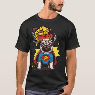 Pug Toppen Hero T Shirt