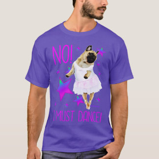 PUGDANCE T SHIRT
