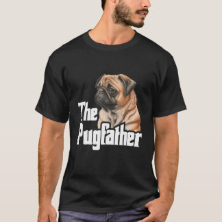Pugfather Far dag Hund älskare Pet Owner-Valpen T Shirt