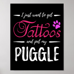 Puggle Hund älskare Tattoo Shirt Rolig hund Mamma Poster