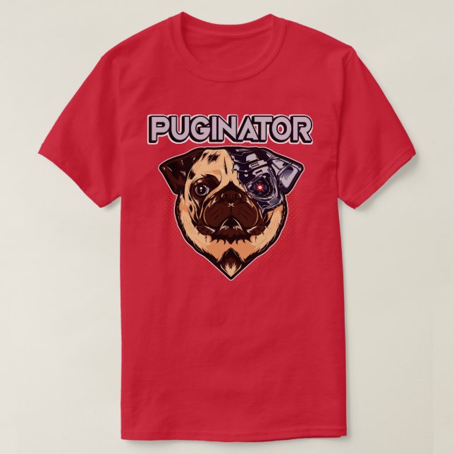 Puginator Funny Robot Pug Hund T Shirt (Design framsida)