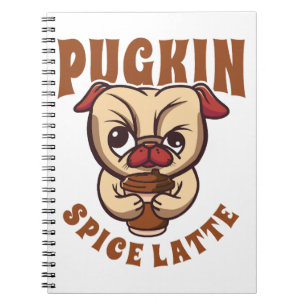 Pugkin Spice Latte Coffee Pumpkin Spice Pug Owner Anteckningsbok