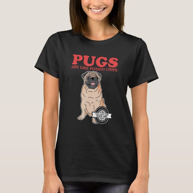 Pugs är som Hundägare Pug T Shirt (Framsida)