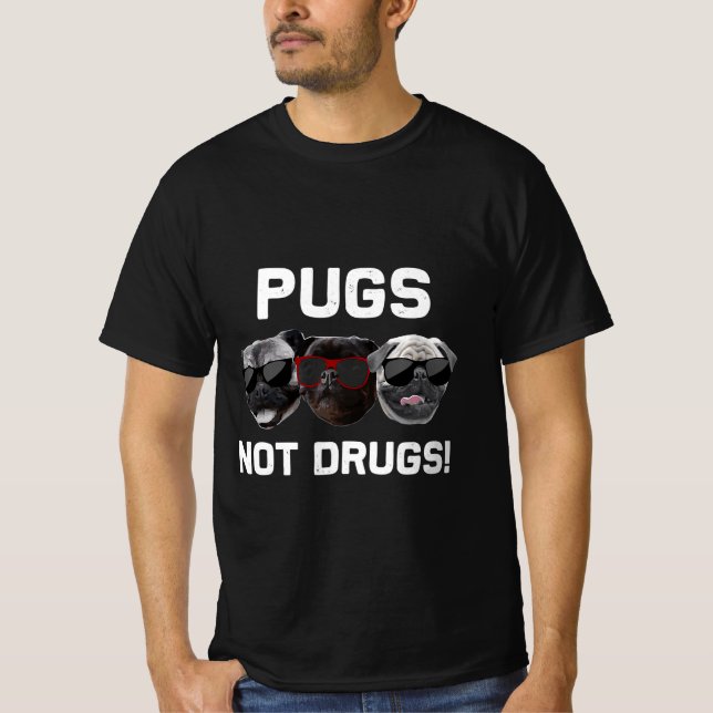 Pugs, inte narkotika, lätt Pug Hundar med Coola so T Shirt (Framsida)