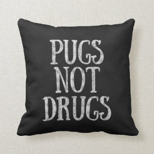 Pugs Not Drug Chalkboard Pillow Kudde