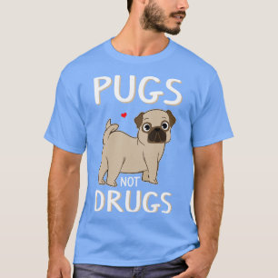 Pugs Not Drug Coola Novelty Hund älskare Funny gif T Shirt