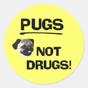 Pugs Not Drug Sticker Runt Klistermärke
