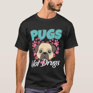 Pugs Not Drugs Mops Hundar Classic T-Shirt 804