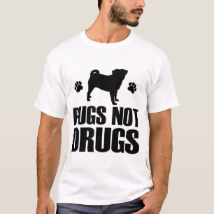 PUGS NOT DRUGS TEE