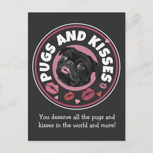 Pugs och Kisses | Punny | Pug Älskare Kärlek-medde Vykort (Framsida)