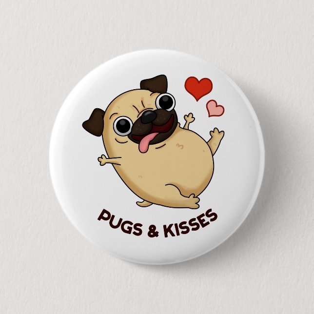 Pugs och Kisses Rolig hund Pun Knapp (Framsida)