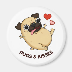 Pugs och Kisses Rolig hund Pun Magnet