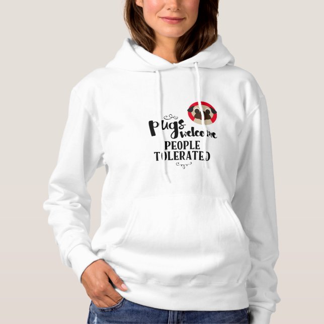 Pugs Välkommen, folk tolererade Fawn Pug Tröja (Framsida)