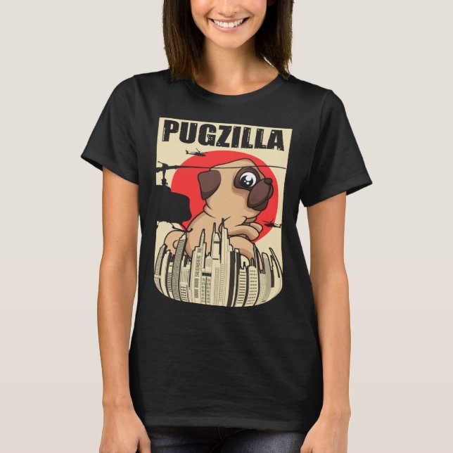 Pugzilla for Pug Owners Pug for Pug T Shirt (Framsida)