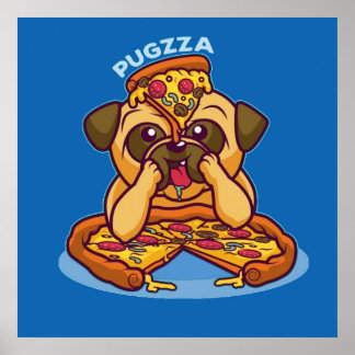 Pugzza the Pizza Pug Poster