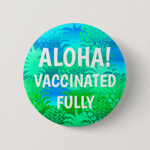 Pukana Hawaiian Pineapple Aloha Vaccinerad Button Knapp