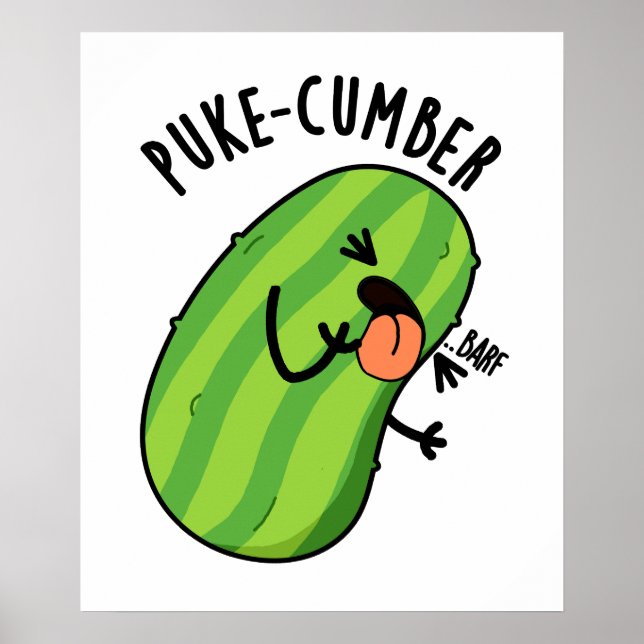 Puke-cumber Funny Cucumber Pun Poster (Framsidan)