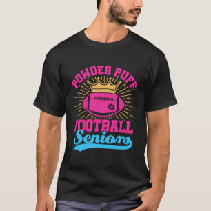 Pulder Puff Football Seniors T Shirt