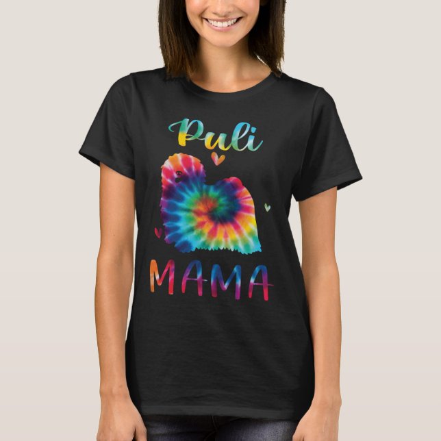 Puli Mama Tie Dye Dog Mom Mothers Day T Shirt (Framsida)