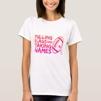 Pulling Flags and Taking Names Neon Flag Football T Shirt