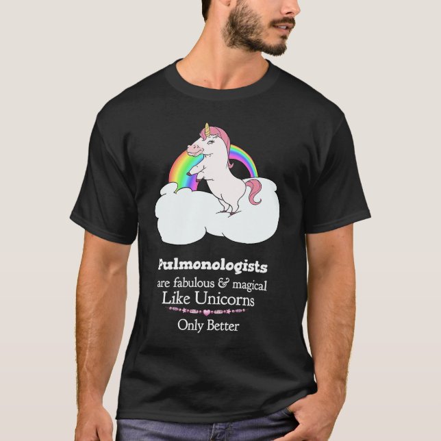 Pulmonologer är magiska som Unicorns T Shirt (Framsida)