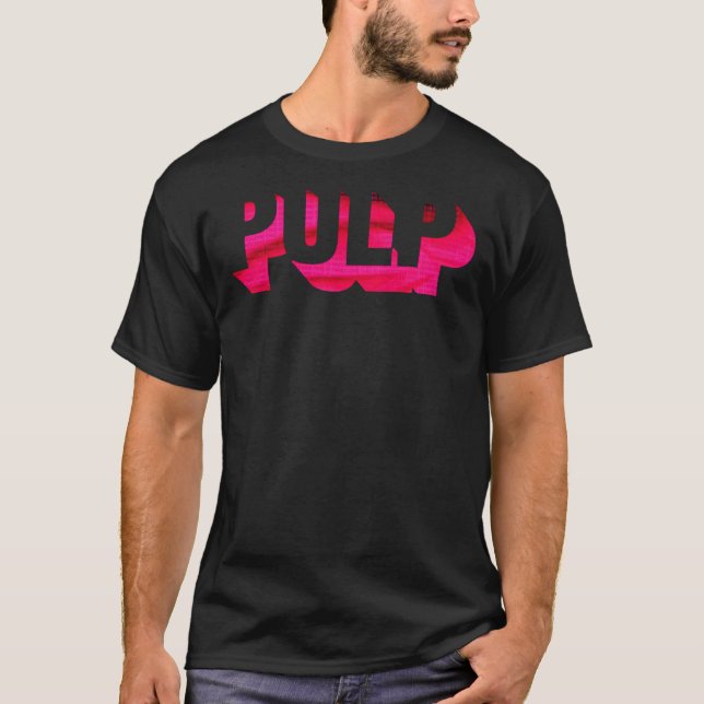 Pulp - det här är en maskin av klass T-Shirt (Framsida)