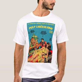Pulp Libéralisme T Shirt