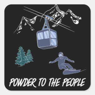Pulver till People Snowboarder Ski Resort Fyrkantigt Klistermärke